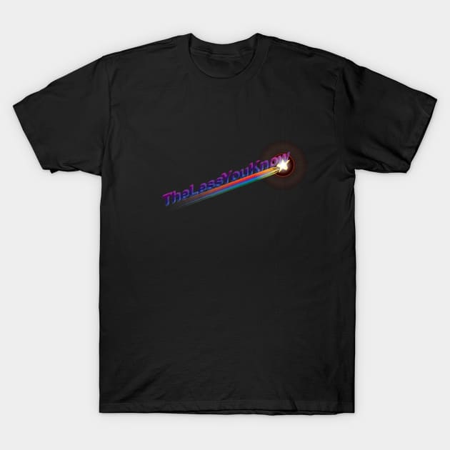 The Less You Know T-Shirt by photokapi